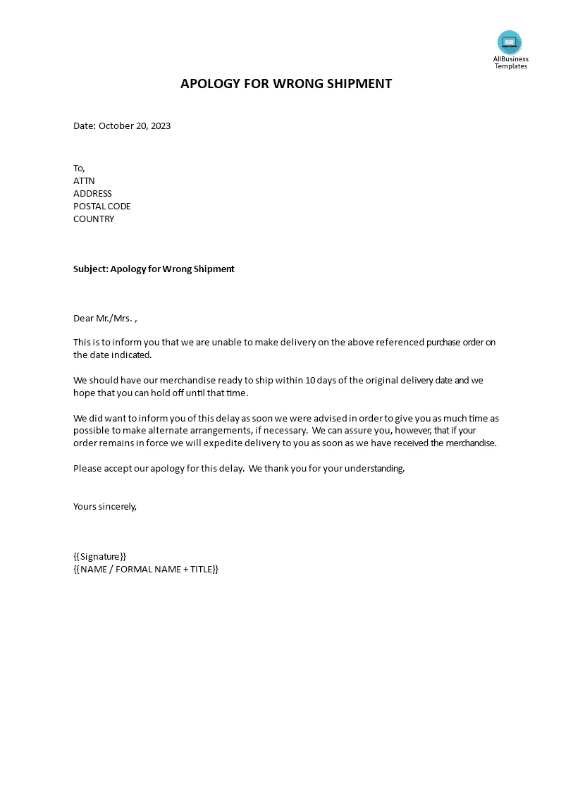 Apology for delay in shipment templates at allbusinesstemplates