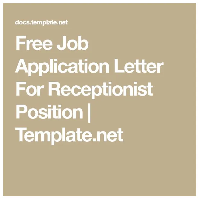 Free receptionist job application letter template