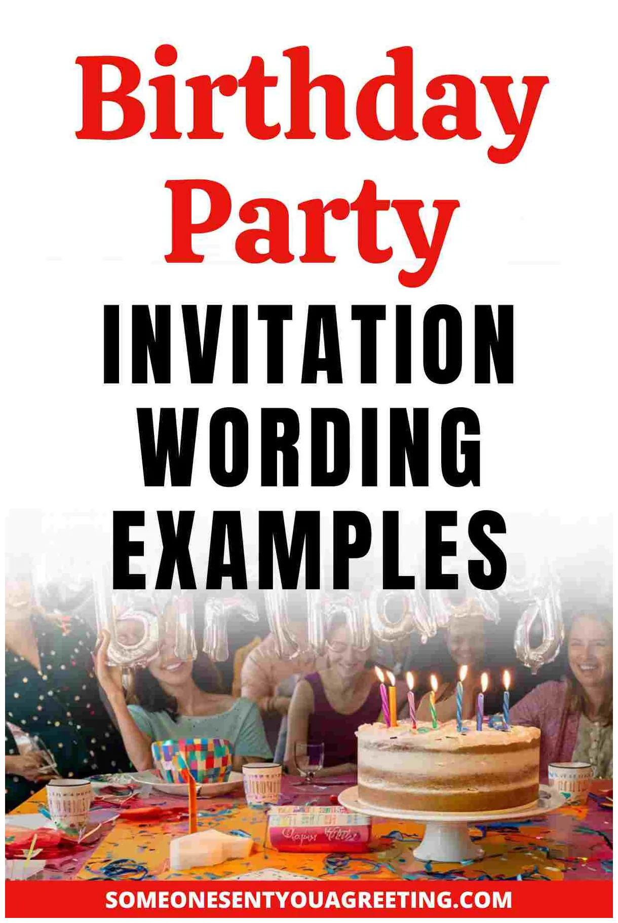 20+ Birthday Party Invitation Wording Examples - Someone Sent You A