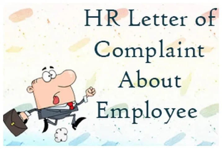 Hr letter of complaint about employee hr letter formats