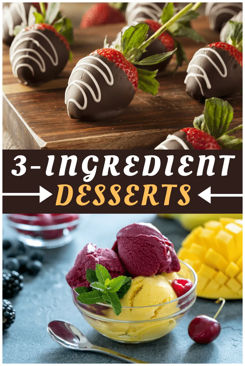 25 easy 3-ingredient desserts insanely good