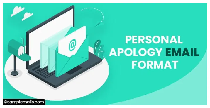 Personal Apology Email Format, Sample Apology and Template