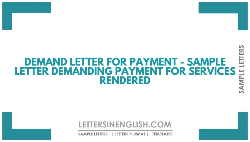 Demand letter for payment sample letter demanding payment for