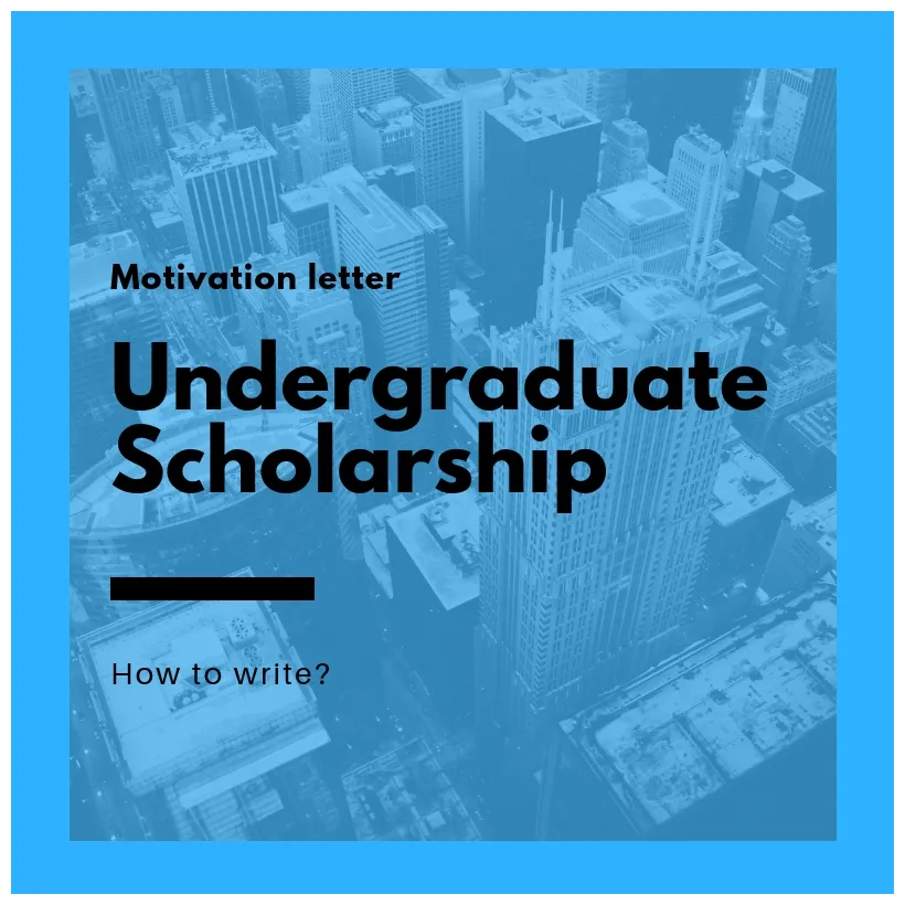 Sample motivation letter for undergraduate scholarship - Motivation