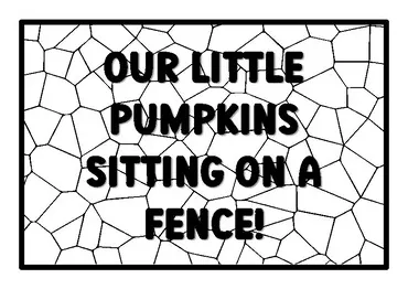 Our little pumpkins sitting on a fence! pumpkin quote coloring pages