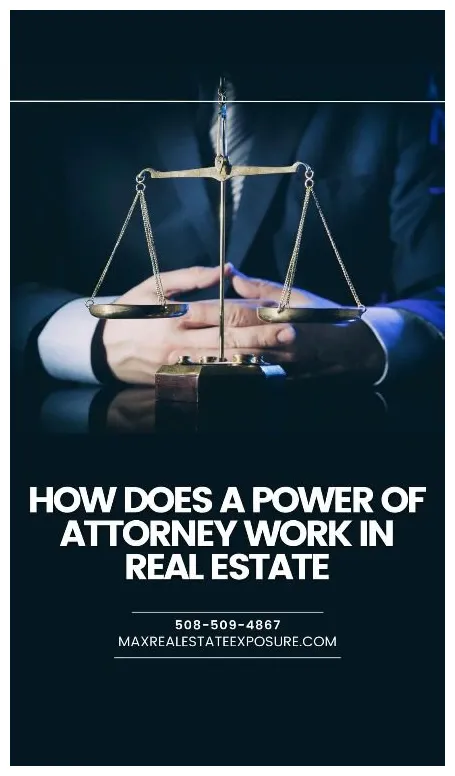 Power of attorney in real estate what you need to know