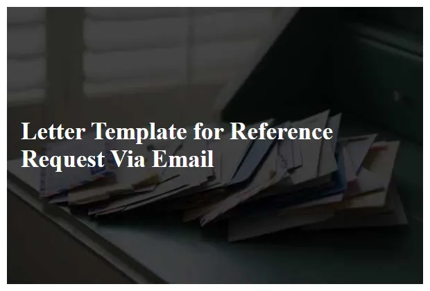 Letter template for reference request via email free samples in pdf