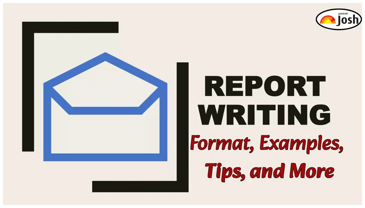Report writing in english check format, samples, how to write report tips