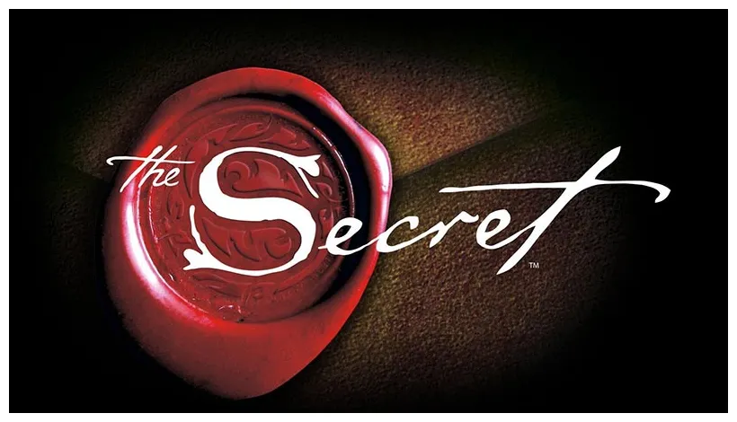 The secret, learn more about the secret by rhonda byrne