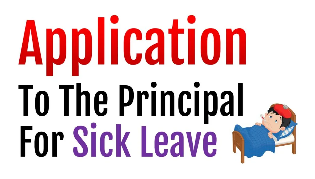 Application To The Principal for Sick Leave