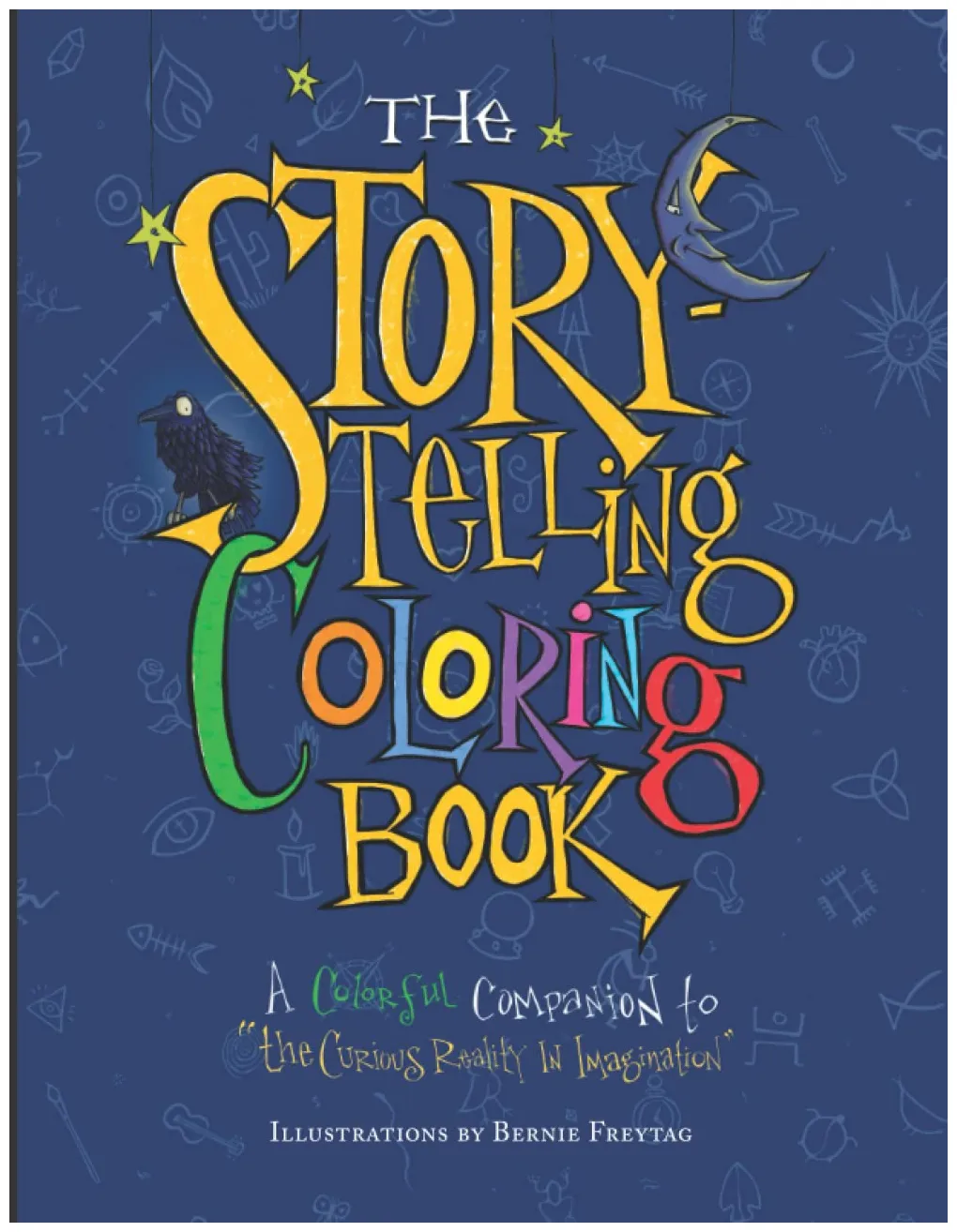 The storytelling coloring book a colorful companion to the curious