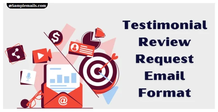 Testimonial/ review request email format, template