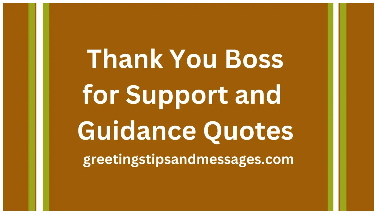55 thank you for your support and guidance quotes to boss