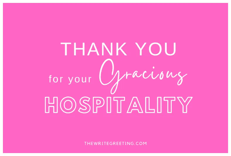 80 best ways to say thank you for your hospitality the write greeting