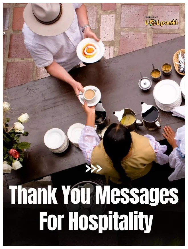 Thank you messages for hospitality lolpanti